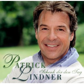 Album »Schenk dir den Tag« (Patrick Lindner)